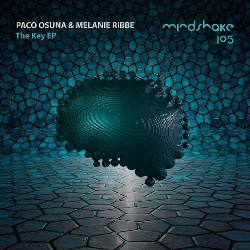 Paco Osuna, Melanie Ribbe - The Key EP [MINDSHAKE105]